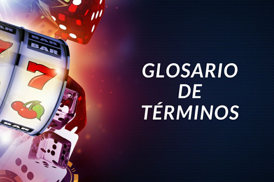Guia de Tragaperras: Glosario