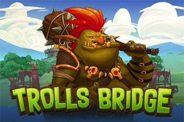 Trolls bridge